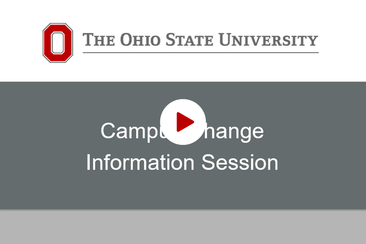 Campus Change information session — Beth Wallace, Campus Change Specialist, wallace.308@osu.edu